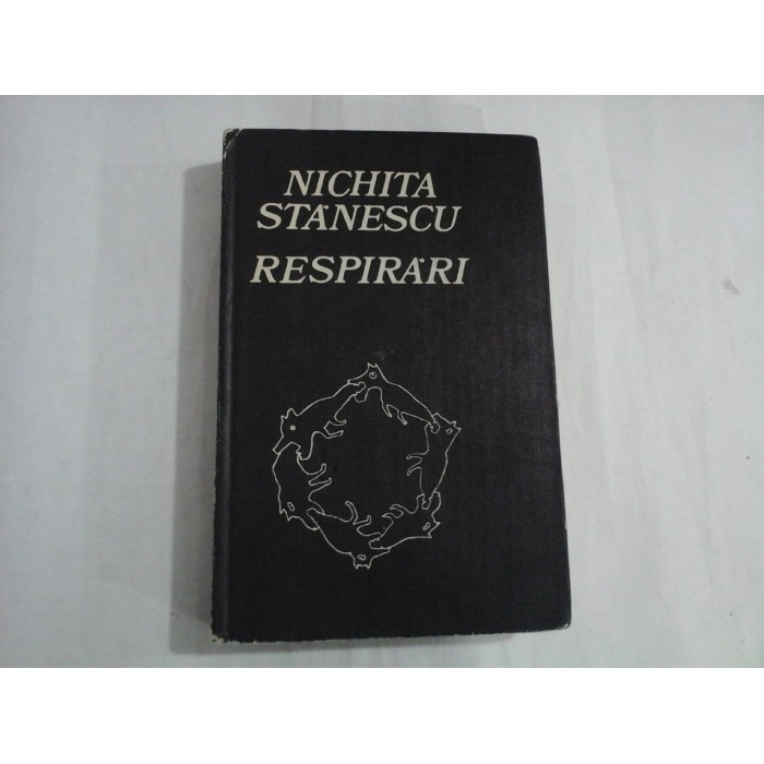     RESPIRARI  -  NICHITA  STANESCU  